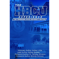 The Hbcu Experience: The Tennessee State University Edition