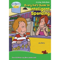 Every Kid's Guide to Intelligent Spending