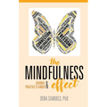 The Mindfulness Effect Journal and Practice Planner
