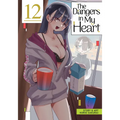 The Dangers in My Heart Vol. 12