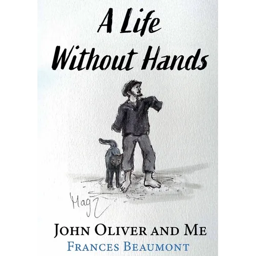 A Life Without Hands: John Oliver and Me