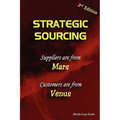 Strategic Sourcing - Suppliers are from Mars, Customers are from Venus
