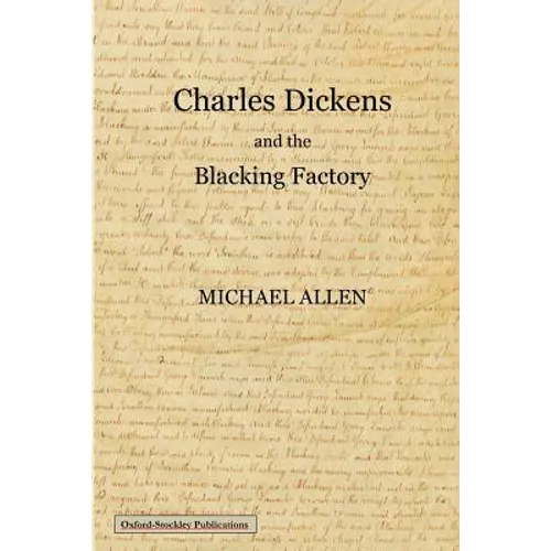 Charles Dickens and the blacking factory