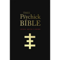 Thee Psychick Bible: Thee Apocryphal Scriptures Ov Genesis Breyer P-Orridge and Thee Third Mind Ov Thee Temple Ov Psychick Youth