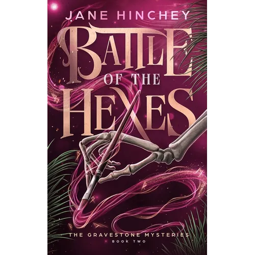 Battle of the Hexes: A Paranormal Cozy Mystery Romance
