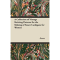 A Collection of Vintage Knitting Patterns for the Making of Smart Cardigans for Women