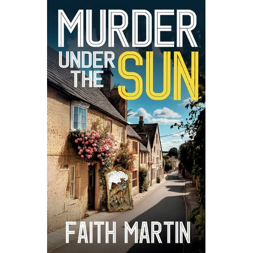 Murder Under the Sun: a gripping crime mystery full of twists
