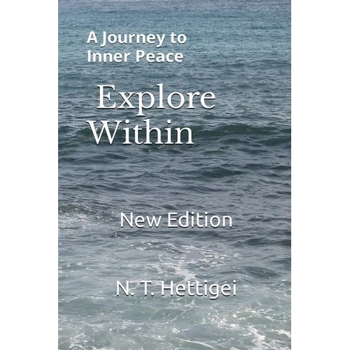 Explore Within: A Journey to Inner Peace