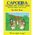 Capoeira: Coloring & Activity Book