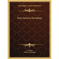 Extra Sensory Perception