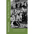 We Were Only Bairns: Growing Up In Edinburgh In The Forties and Fifties