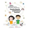 Family Health and Science Festival: A Seek (Science Exploration, Excitement, and Knowledge) Event