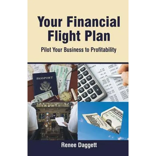 Your Financial Flight Plan: Pilot Your Business to Profitability
