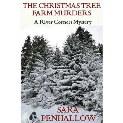 The Christmas Tree Farm Murders