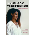 Too Black to Be French