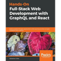 Hands-on Full-Stack Web Development with GraphQL and React