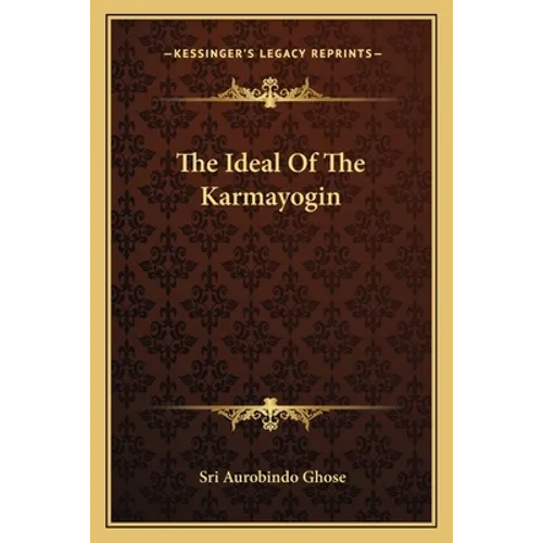 The Ideal Of The Karmayogin