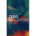 The Prospects for Zero Inflation