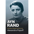 Ayn Rand: Writing a Gospel of Success
