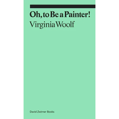 Oh, to Be a Painter!