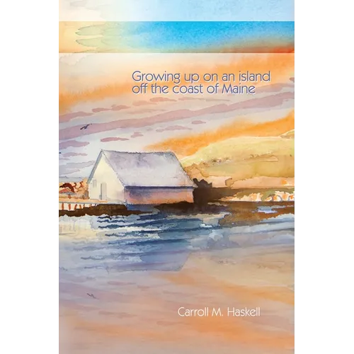 Growing Up on an Island Off the Coast of Maine