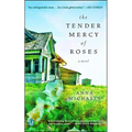 Tender Mercy of Roses