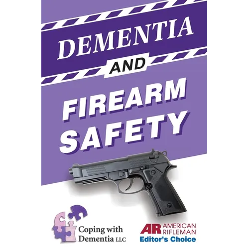 Dementia and Firearm Safety