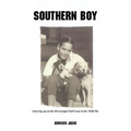 Southern Boy: Growing up on the MIssissippi Gulf Coast in the 1920-30s