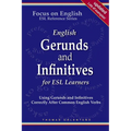 English Gerunds and Infinitives for ESL Learners; Using Gerunds and Infinitives Correctly After Common English Verbs