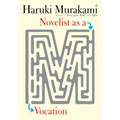Novelist as a Vocation