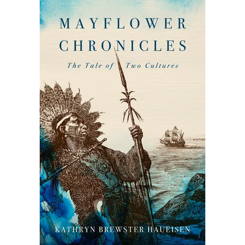 Mayflower Chronicles: The Tale of Two Cultures