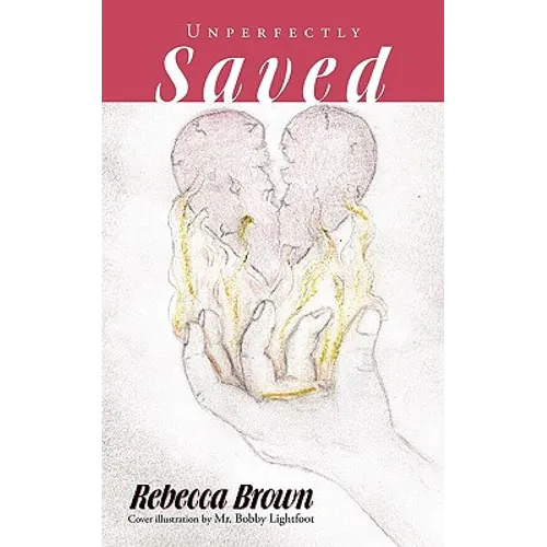 Unperfectly Saved