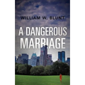 A Dangerous Marriage
