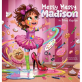 Messy Messy Madison