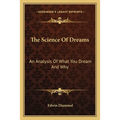 The Science Of Dreams: An Analysis Of What You Dream And Why