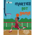 Martell's World Martell Got Game