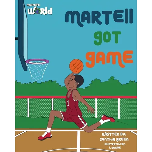 Martell's World Martell Got Game