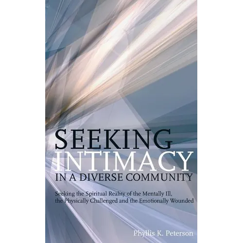 Seeking Intimacy in a Diverse Community