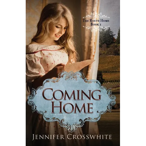 Coming Home: The Route Home: Book 1