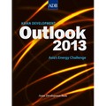 Asian Development Outlook 2013: Asia's Energy Challenge