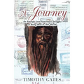 A Journey: An Attempt (and Sometimes Struggle) at Being Real in This World