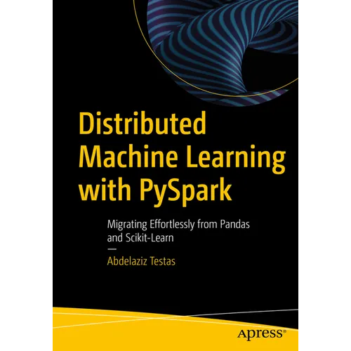 Distributed Machine Learning with Pyspark: Migrating Effortlessly from Pandas and Scikit-Learn