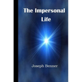 The Impersonal Life: A Modern Translation