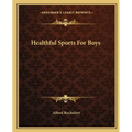 Healthful Sports For Boys