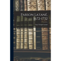 Parson Latané, 1672-1732