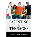 Parenting A Teenager