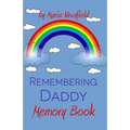 Remembering Daddy: A Memory Book