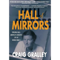 Hall of Mirrors: Virginia Hall: America's Greatest Spy of WWII