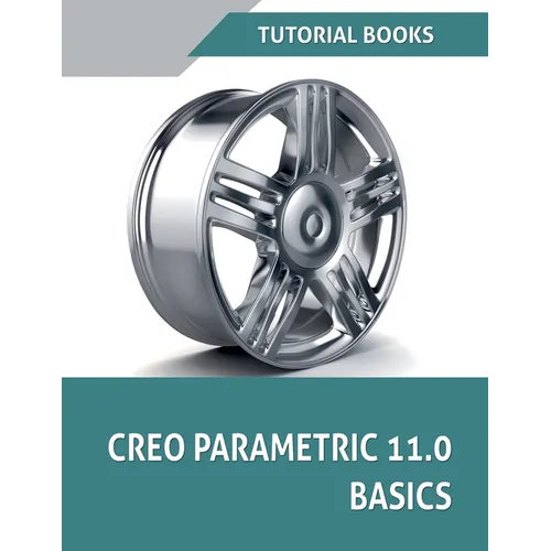 Creo Parametric 11.0 Basics