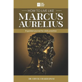 How to Live Like Marcus Aurelius: A guided journal for daily practice